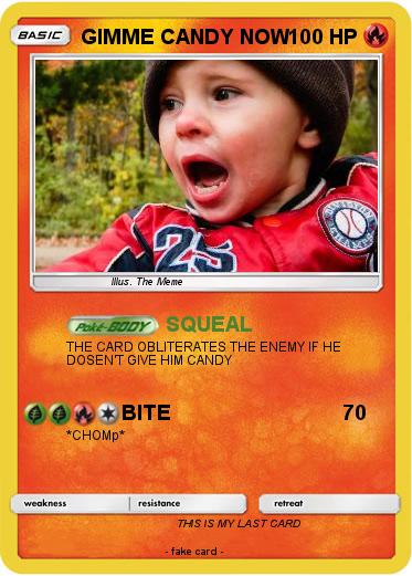 Pokemon GIMME CANDY NOW