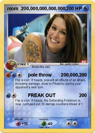 Pokemon mom  200,000,000,000,000,