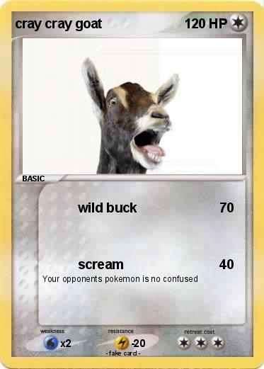 Pokemon cray cray goat