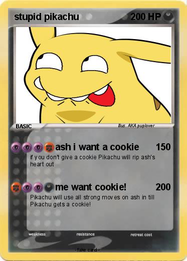 Pokemon stupid pikachu