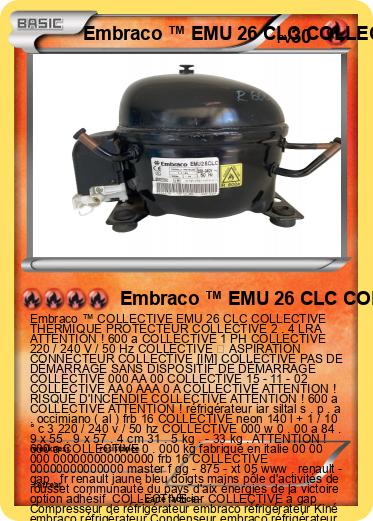 Pokemon Embraco ™ EMU 26 CLC COLLECTIVE