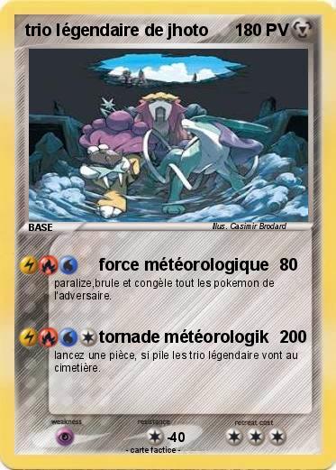 Pokemon trio légendaire de jhoto
