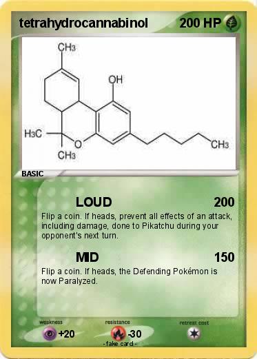 Pokemon tetrahydrocannabinol