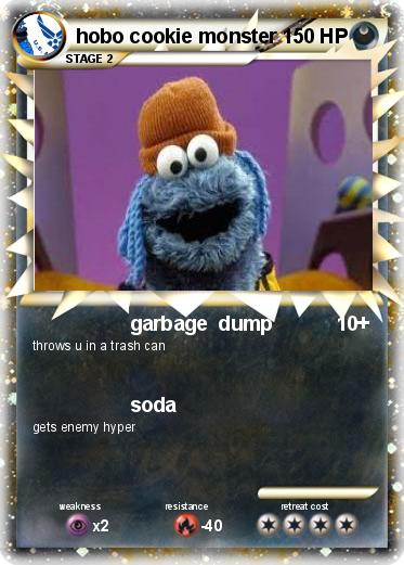 Pokemon hobo cookie monster