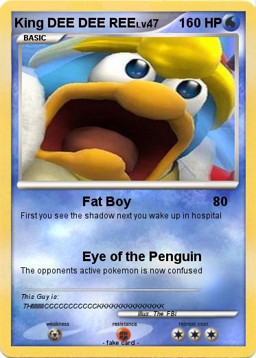 Pokemon King DEE DEE REE