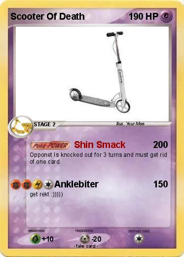 Pokemon Scooter Of Death