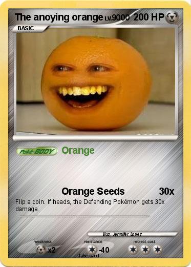 Pokemon The anoying orange
