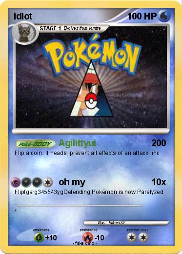 Pokemon idiot