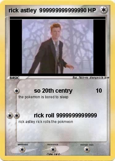 Pokemon rick astley  9999999999999