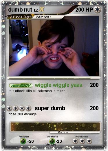 Pokemon dumb nut