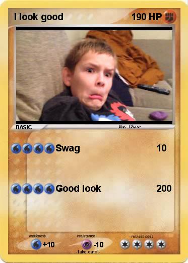 Pokemon I look good