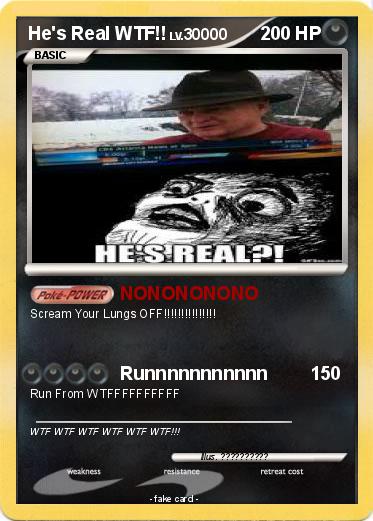 Pokemon He's Real WTF!!
