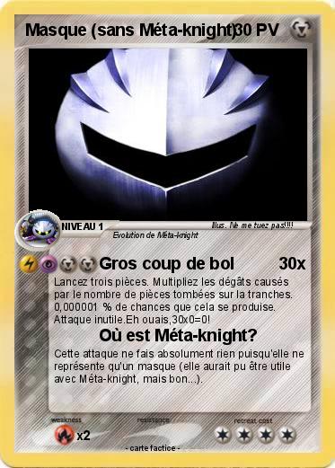 Pokemon Masque (sans Méta-knight)
