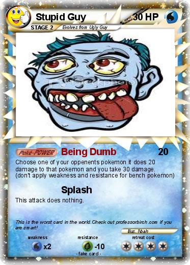Pokemon Stupid Guy