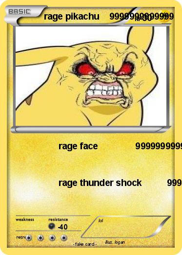 Pokemon rage pikachu    9999999999999