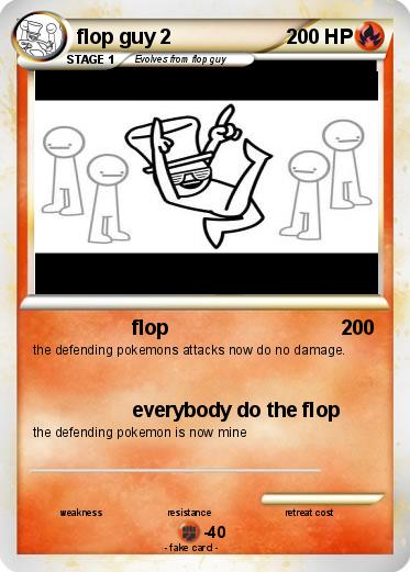 Pokemon flop guy 2