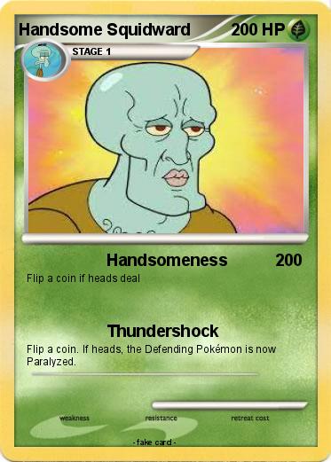 Pokemon Handsome Squidward