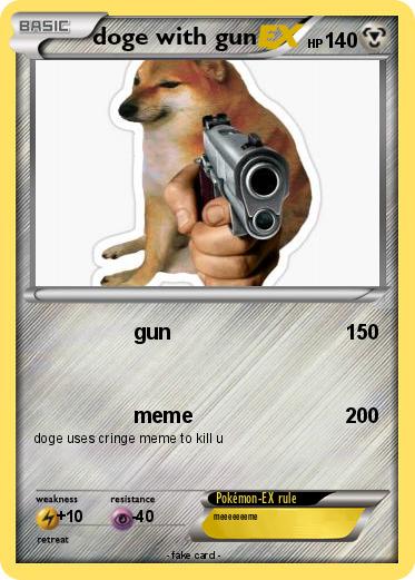 Pokemon doge with gun