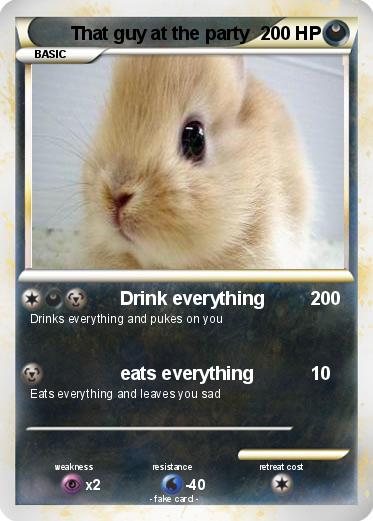 Pokemon That guy at the party