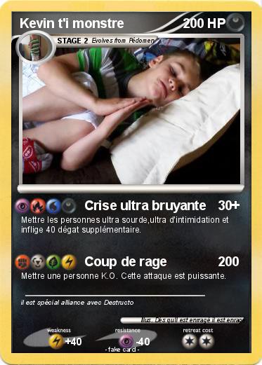 Pokemon Kevin t'i monstre