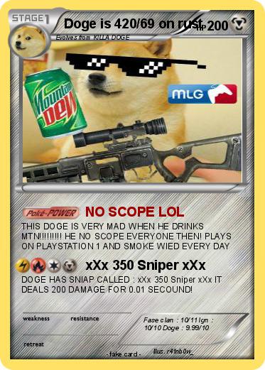 Pokemon Doge is 420/69 on rust