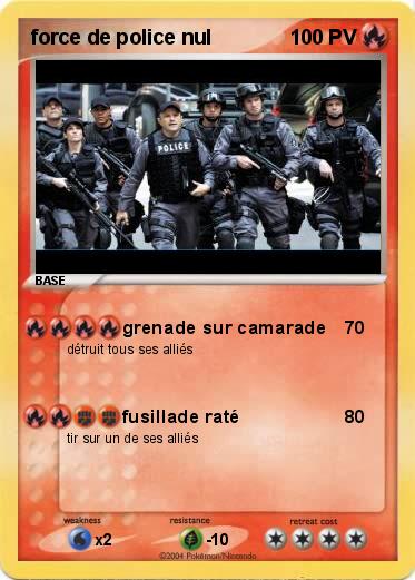 Pokemon force de police nul