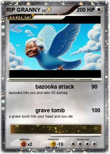 Pokemon RIP GRANNY