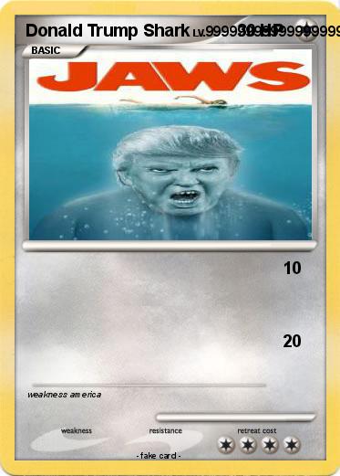 Pokemon Donald Trump Shark