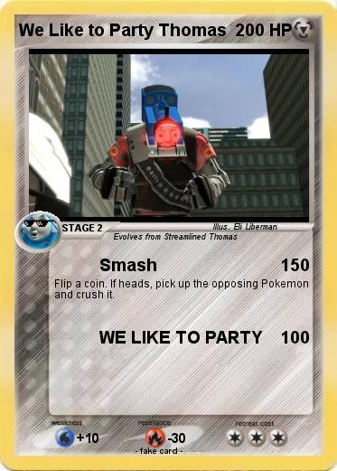 Pokemon We Like to Party Thomas