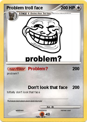 Pokemon Problem troll face