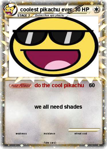 Pokemon coolest pikachu ever