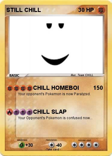 Pokemon STILL CHILL