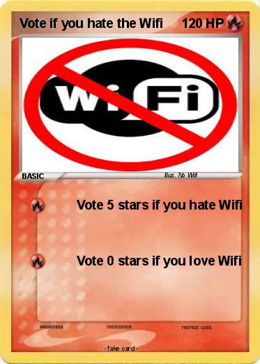 Pokemon Vote if you hate the Wifi