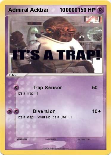 Pokemon Admiral Ackbar       100000