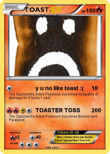Pokemon TOAST.