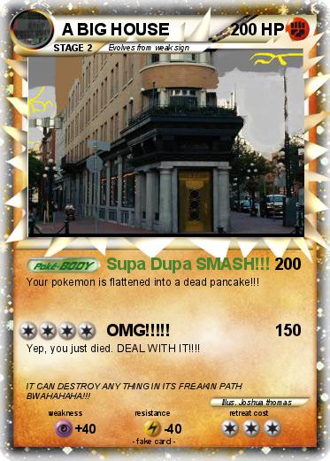 Pokemon A BIG HOUSE