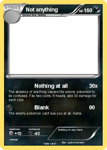 Pokemon Not anything