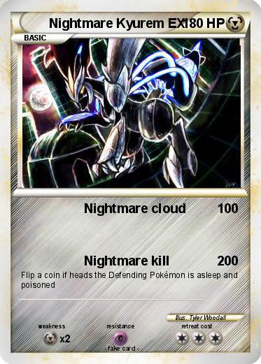 Pokemon Nightmare Kyurem EX
