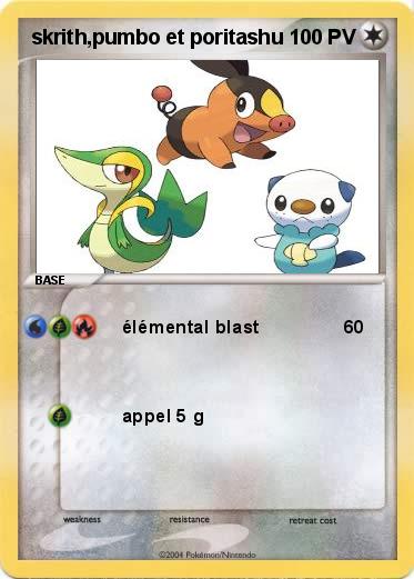 Pokemon skrith,pumbo et poritashu