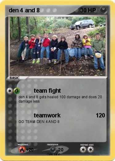 Pokemon den 4 and 8