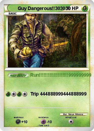 Pokemon Guy Dangerous!!303030