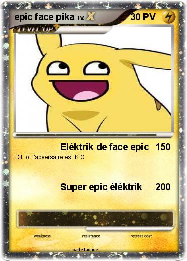 Pokemon epic face pika