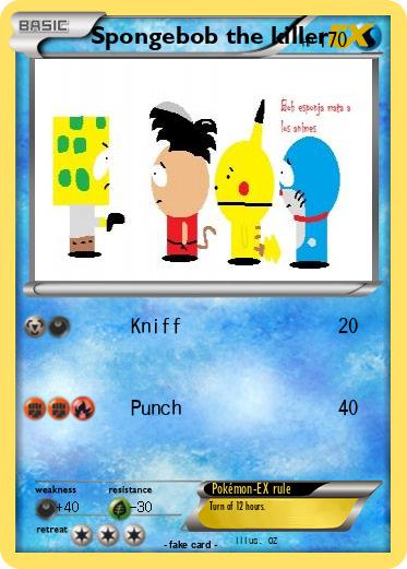 Pokemon Spongebob the killer