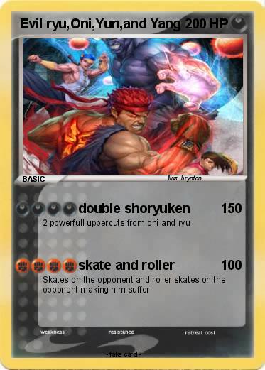 Pokemon Evil ryu,Oni,Yun,and Yang