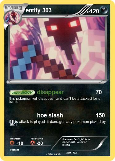 Pokemon entity 303