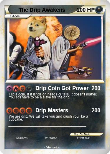 Pokemon The Drip Awakens