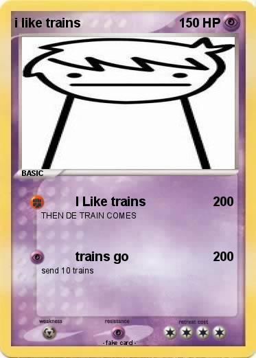 Pokemon i like trains