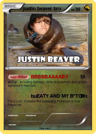 Pokemon justin beaver bro