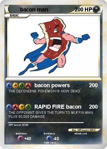 Pokemon bacon man