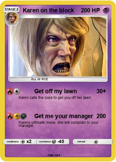 Pokemon Karen on the block